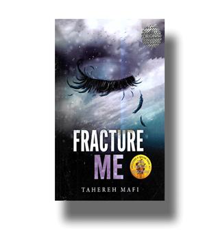 fracture me - رهایم کن