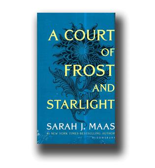 کتاب درباری از یخبندان و نور ستاره ۴ a court of frost and starlight