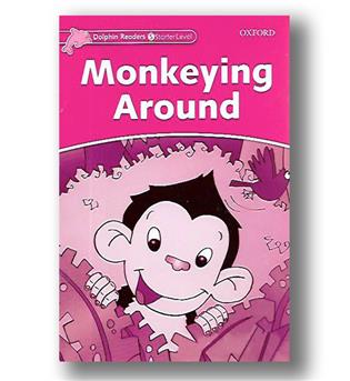 کتاب monkeying around-ریدرز دلفین استارتر